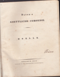 [Goettliche Komödie] Dante's Goettliche Comoedie. Hoelle. [2.] Gesaenge. XI-XXXIV / Dt. Übers. von Philalethes [d.i. König Johann von Sachsen]
