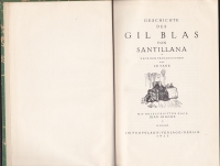 Geschichte des Gil Blas von Santillana / nach d. Franz. des Le Sage. Mit Holzschnitten von Jean Gigoux. - (Werke der Weltliteratur)