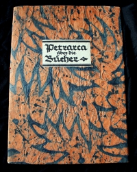 Über die Bücher. - Petrarca über die Bücher / geschrieben von O. Laubschat für Lucas Gräfe in Hamburg