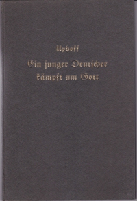 Ein junger Deutscher kämpft um Gott : [Gedichte]  geschrieben im Jahre 1912 / von Carl Emil Uphoff