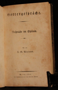 Sämtliche Werke. - C. M. Wielands sämmtliche Werke. Bd 25: Göttergespräche. Gespräche im Elysium
