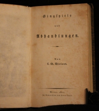 Sämtliche Werke. - C. M. Wielands sämmtliche Werke. Bd 26: Singspiele und Abhandlungen