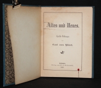 Altes und Neues : lyrische Dichtungen / von Carl von Want