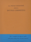 La prima edizione della Divina commedia, Foligno 1472 / di Emanuele Casamassima. - (Documenti sulle arti del libro. 9.)